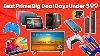 Best Prime Big Deal Days Deals Under 99 Our Top Picks